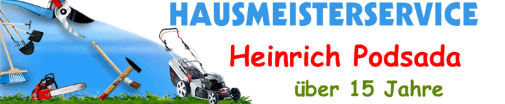 Hausmeisterservice, Hausmeister, Heinrich Podsada